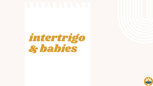 Intertrigo and Babies